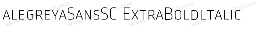 alegreyaSansSC ExtraBoldltalic字体转换